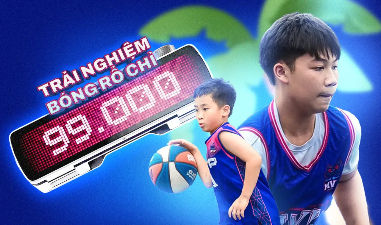 TRẢI NGHIỆM BÓNG RỔ CHUYÊN NGHIỆP CHỈ 99K TẠI MVP ACADEMY